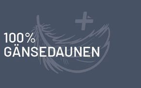 Qualitätsfüllung aus 100% Gänsedaunen
