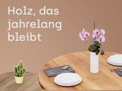 Die Schönheit des Holzes, die nie verblasst
