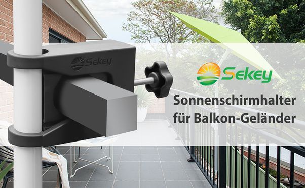 Sekey Balkon Schirmhalter – Stabilität trifft Design